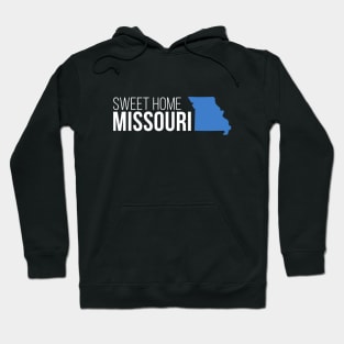 Missouri Sweet Home Hoodie